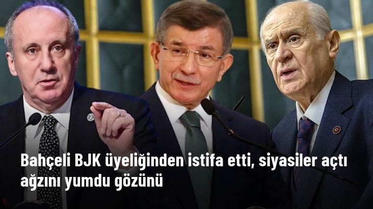 SİYASİLERDEN,BAHÇELİNİN BEŞİKTAŞ ÜYELİĞİNDEN İSTİFA ETMESİNE TEPKİ HER BİRİ MHP LİDERİNİ KIZDIRACAĞA BENZİYOR.