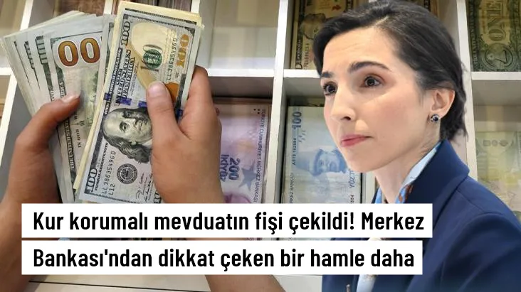 Kur korumalı mevduat hesaplarında asgari faiz zorunluluğu kaldırıldı yani fişi çektiler.