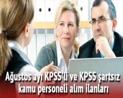 2017 Ağustos ayı KPSS şartsız sınavsız memur kamu personel alım şartları ilanları