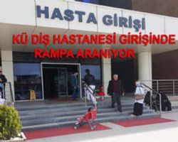 KÜ DİŞ HEKİMLİĞİ FAKÜLTEPOLİKLİNİK GİRİŞİNDE ENGELLİ RAMPASI NEDEN YOKTUR BARİ YAZSAYDINIZ MA TEESSÜF ENGELLİ GİREMEZ!