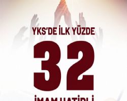 YKS'DE İLK %32 SİNE İMAMHATİPLİ ÖĞRENCİ GİRDİ.